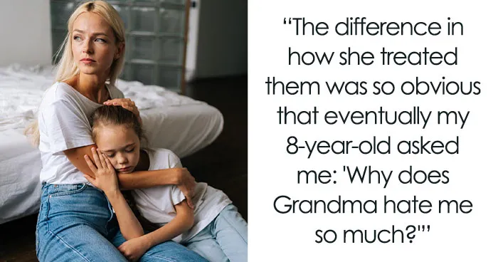 8-Year-Old Asks Mom Why Grandma Hates Her After Being Treated Differently From Her Brother All Vacation