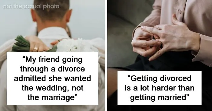 75 Divorced People Share The One Thing They Wish Someone Had Told Them Before The Wedding