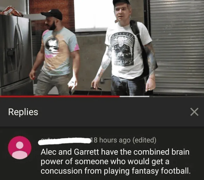 Imaginative and funny insults: Comment roasting Alec and Garrett’s brain power via fantasy football