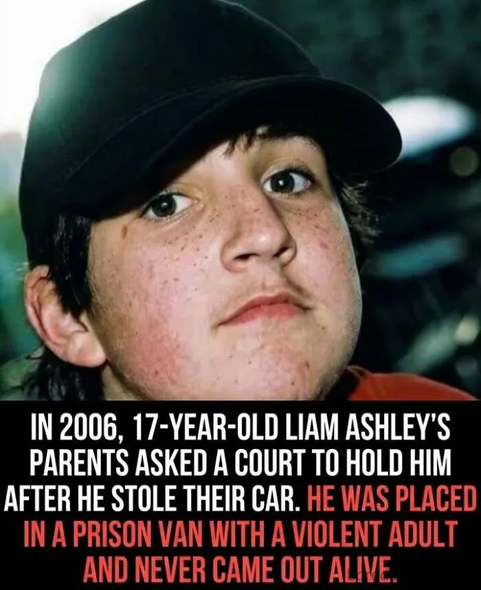 17-year-old Liam Ashley placed in prison van with violent adult and never came out alive in 2006.
