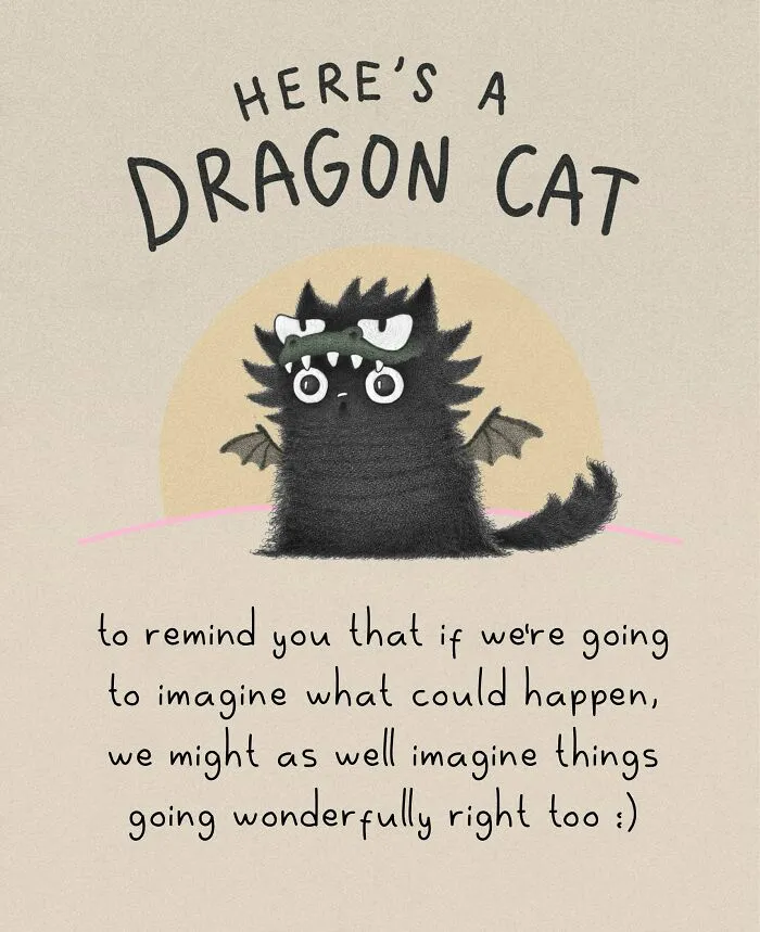 Cute cat illustrations by Luis Coelho featuring a black cat dressed as a dragon with an encouraging message.