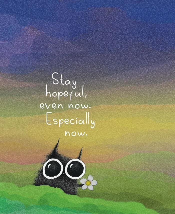 Cat illustrations by Luis Coelho showing a fluffy black creature holding a white flower with a hopeful message.
