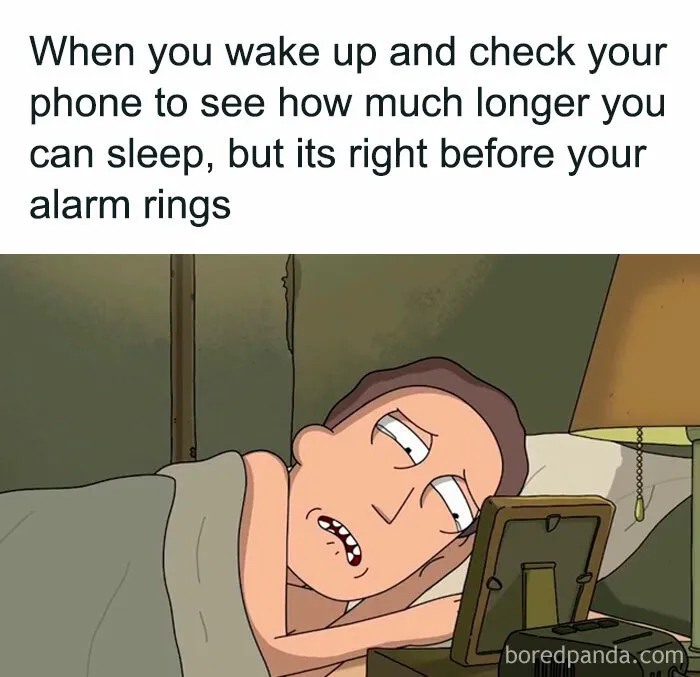 Relatable cartoon meme of waking up right before the alarm goes off, adding to random memes.