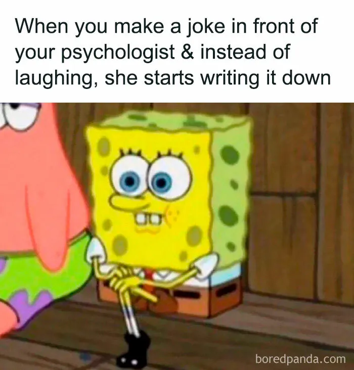 Spongebob meme with a nervous expression about telling a joke to a psychologist.