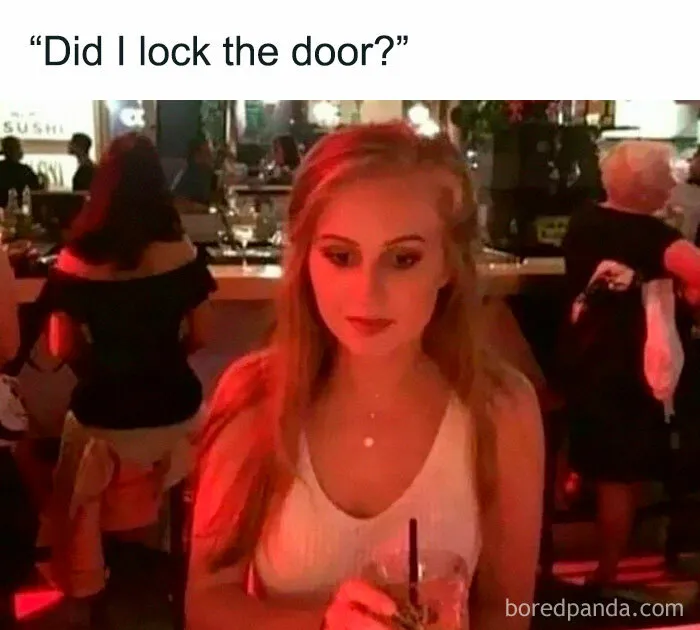A worried woman in a bar wondering if she locked her door, featured in funny memes