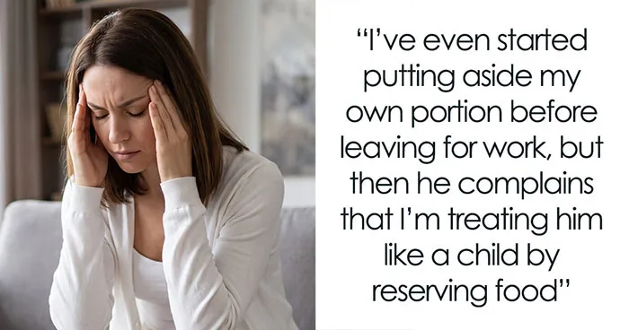 Wife Makes Herself A Sandwich Instead Of A Second Dinner, Husband Acts Like She Betrayed Him