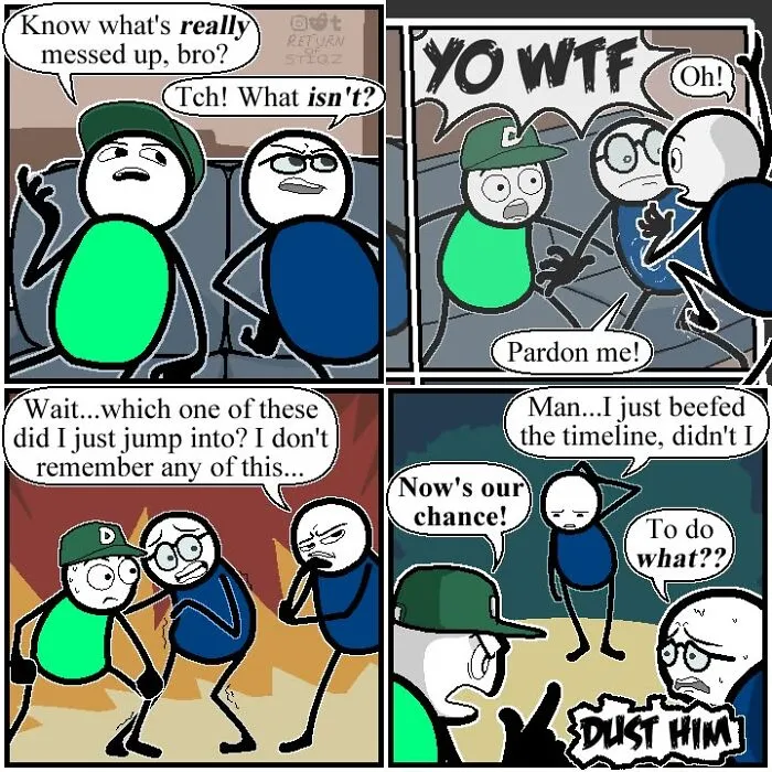 Web comic strip with silly humor depicting stick figures confused by a sudden shift in their timeline.