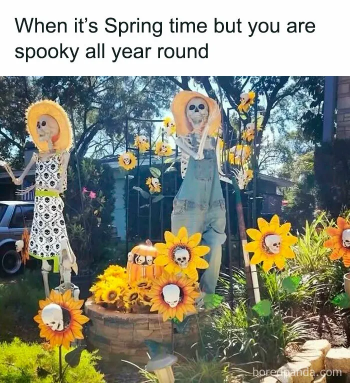 Spooky season meme with skeletons in sunhats and skull sunflowers decorating a yard for spring.