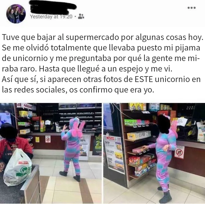 Oh vaya, fui en pijama de unicornio a hacer la compra sin querer
