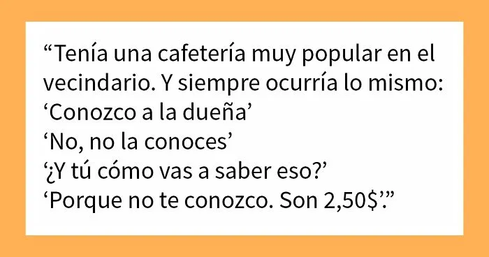 20 Clientes maleducados que no sabían que estaban hablando con los jefes