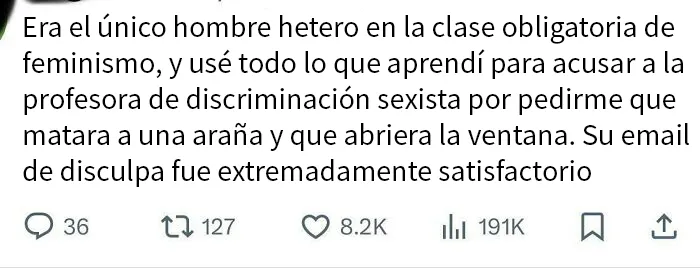 Hasta la araña se quejó