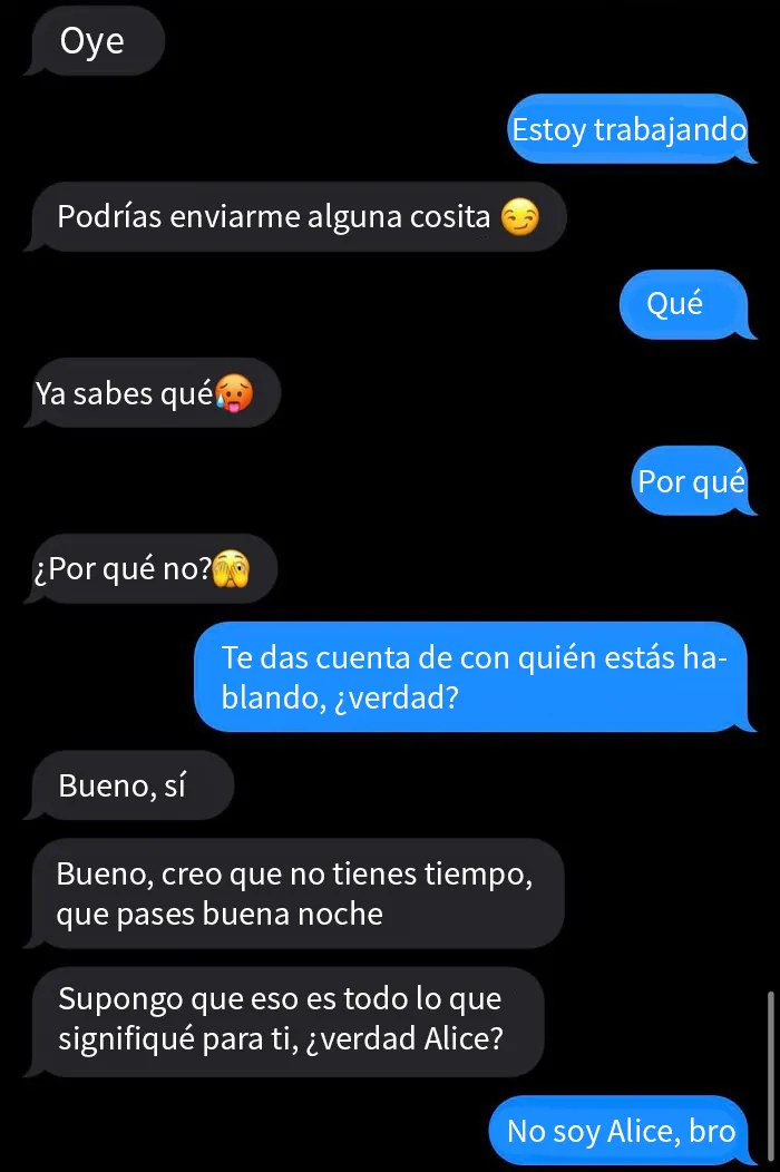 Mi ex me escribió pidiéndome fotos guarras pensando que era otra, rezo por esa pobre Alice