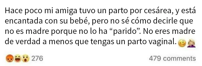 Si no te sale por la vagina, no eres madre