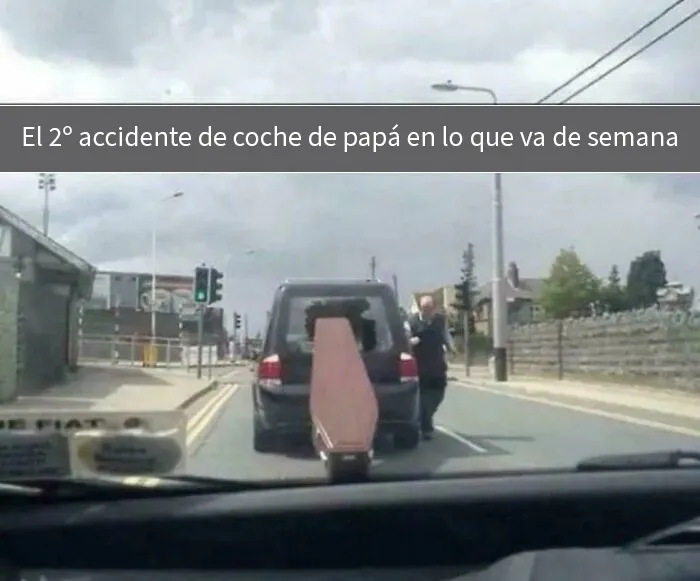 Al menos esta vez no lo causé yo