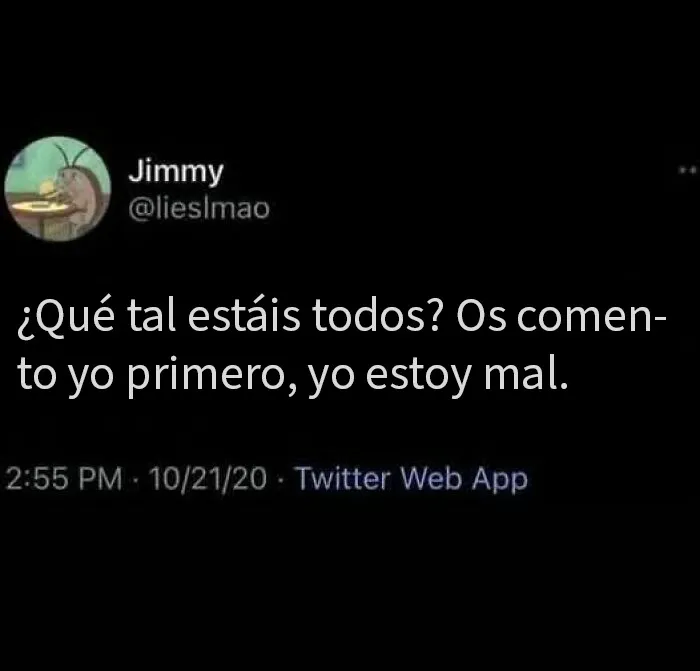 «Lo mejor y lo peor»: 20 divertidos tuits sobre casi todo