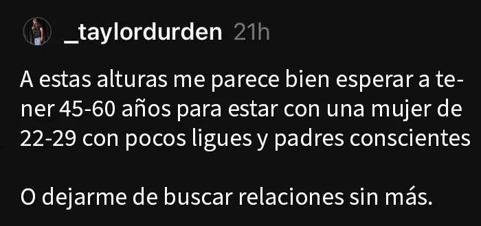 Tiene que decir 22-29 años porque la mujer tiene que tener un poco más que la edad legal