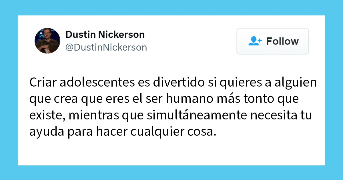 20 Tuits de padres que hicieron reir a los demás en vez de solo quejarse