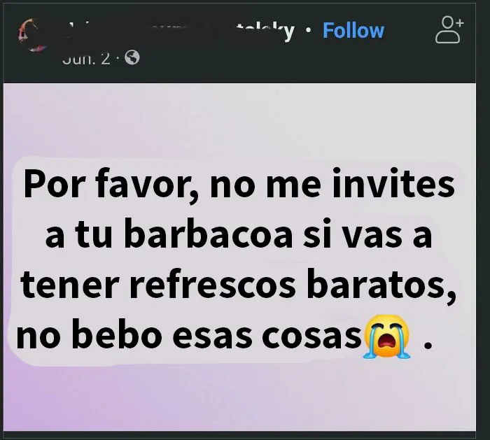 ¿Cómo te atreves a no ofrecerme comida y bebida de la mejor calidad, gratis?