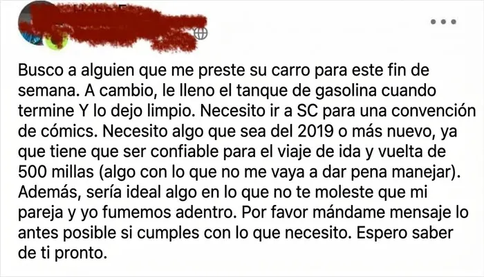 Préstame tu coche gratis, pero que sea razonablemente bueno, y dejame fumar dentro