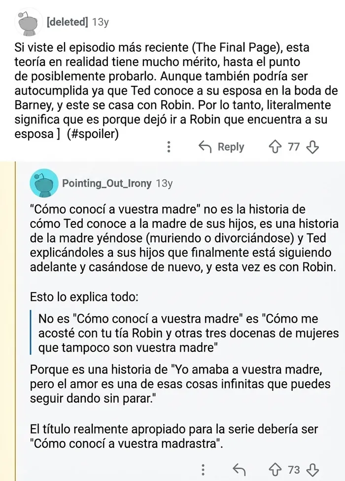 Hace años, el usuario U/Pointing_out_irony predijo con precisión el final de Cómo conocí a vuestra madre. Recibió votos negativos y le dijeron que era una tontería.