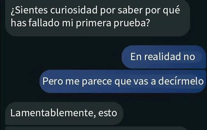 Esto es lo primero que me dijo