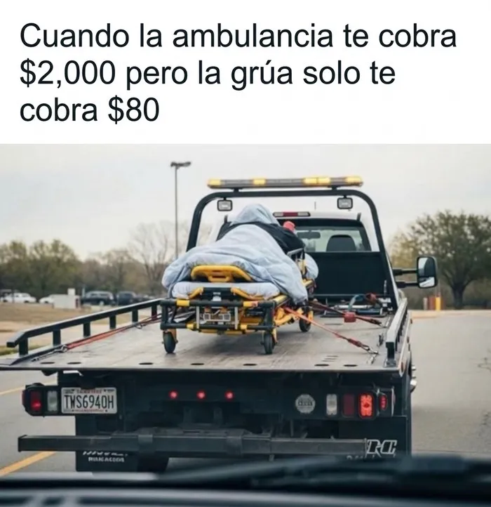 Meme sobre paletos americanos transporte de camilla en grúa en lugar de ambulancia