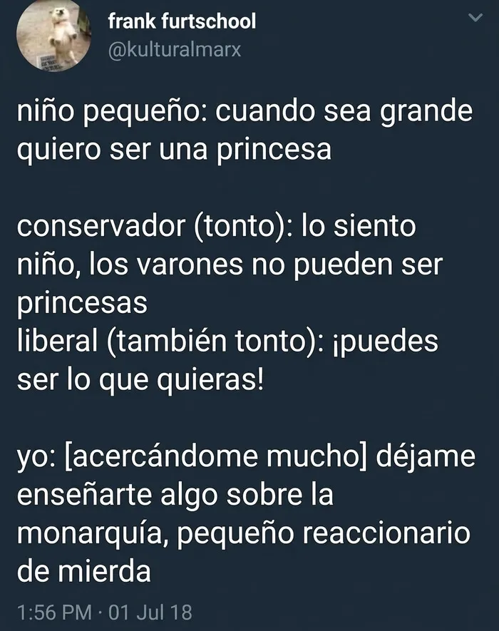 Tuit criticando ideas conservadoras y liberales sobre género y monarquía