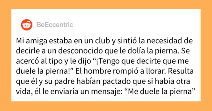 La gente comparte las cosas más inexplicables que les han ocurrido (20 historias)