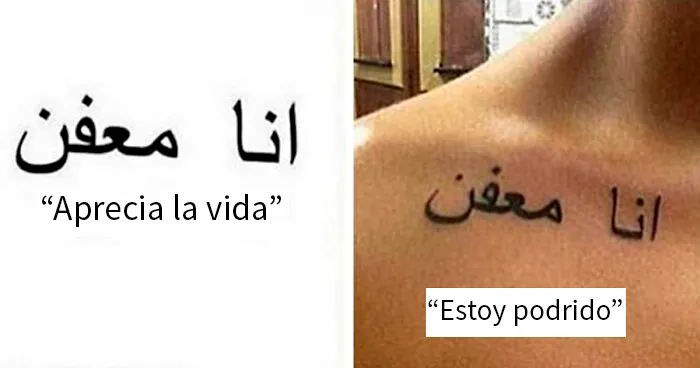 15 Personas que entendían otros idiomas y se rieron con estos terribles tatuajes