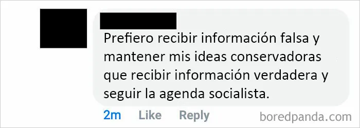 "Prefiero recibir información falsa..."