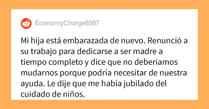 Esta abuela quiere comenzar a vivir su vida de una vez, por lo que se “jubila” de cuidar a sus nietos, y su hija se molesta
