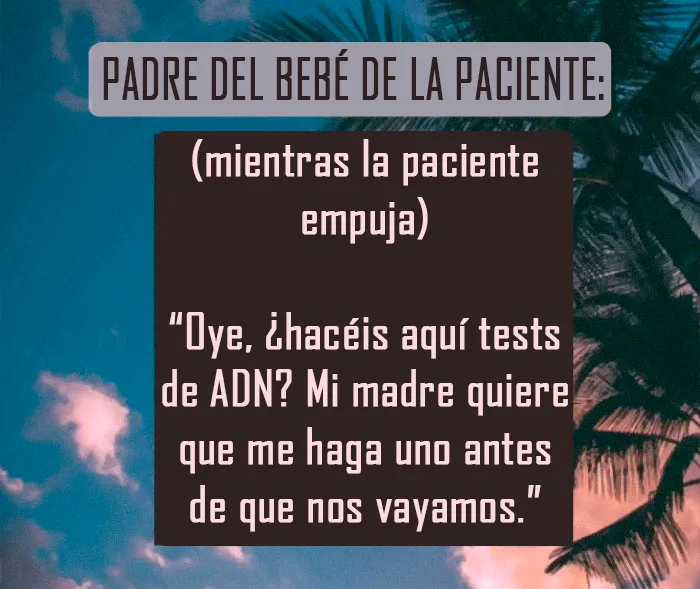 10 Comentarios repugnantes de "papás" en el paritorio, convertidos en frases inspiradoras por esta enfermera