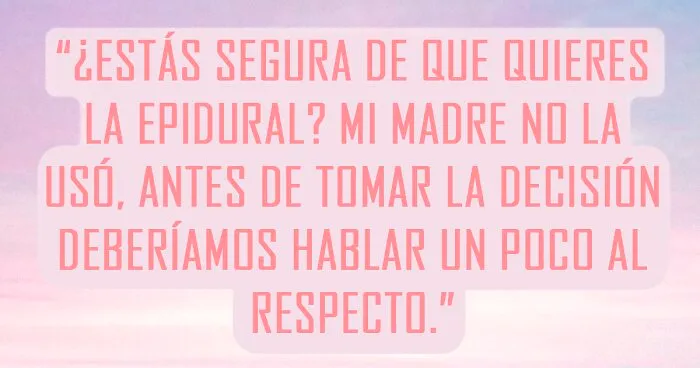 10 Comentarios repugnantes de "papás" en el paritorio, convertidos en frases inspiradoras por esta enfermera