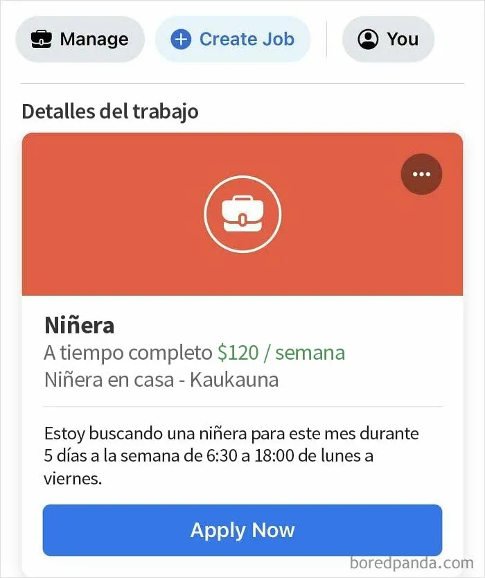 $2/Hr por un trabajo de niñera a tiempo completo (58 horas/semana). ¡¡Excelente trato!!