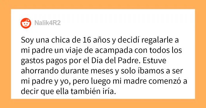 Esta madre quiso que la incluyeran en una acampada de padre e hija y lo arruinó por querer ser el centro de atención
