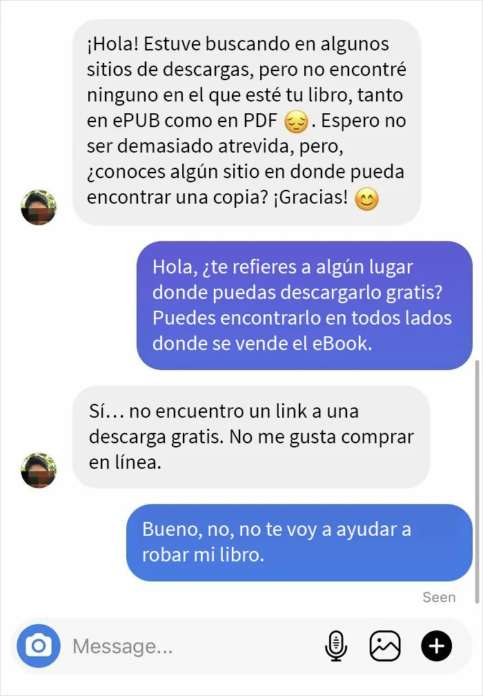 Preguntarle al autor del libro dónde pueden descargarlo ilegalmente (No soy el autor, y el libro no lo publicó una gran editorial)