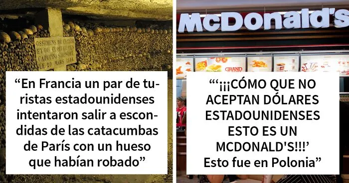 30 Cosas ignorantes e irrespetuosas que los turistas estadounidenses hacen en otros países
