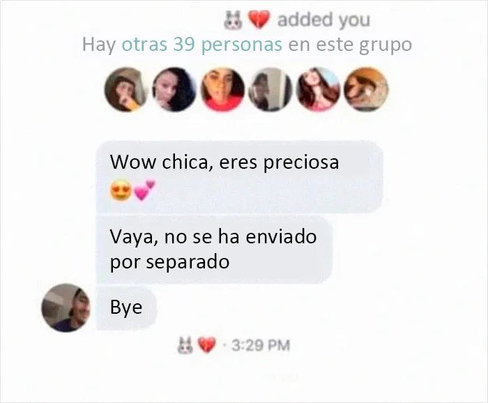 Wow eres tan hermosa. Vaya el mensaje no se envió por separado. Wow abandonar el grupo