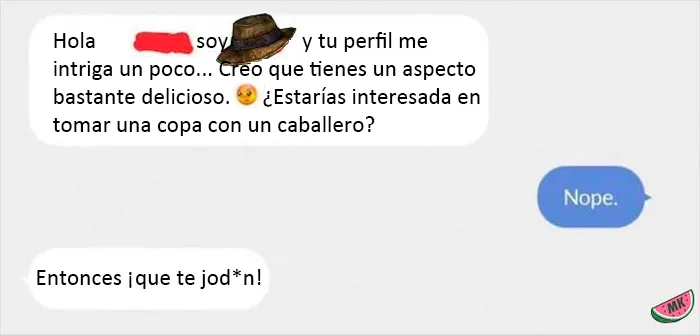 Entonces ¡que te jod*n!