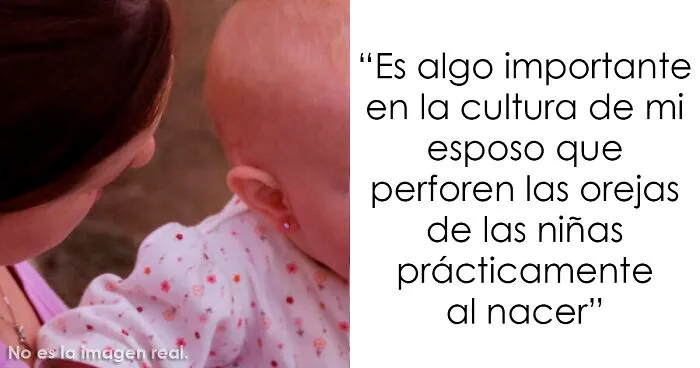 La suegra de esta mujer perforó las orejas de su bebé de 3 meses a sus espaldas, lo que desató un drama familiar