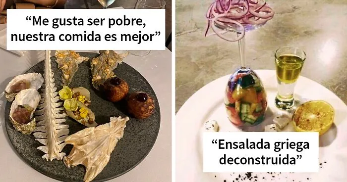 40 Divertidas reacciones burlándose de platos excesivamente pretenciosos