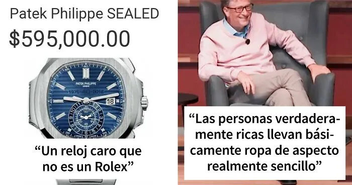 20 Detalles sutiles sobre las personas adineradas que dicen a gritos lo ricas que son