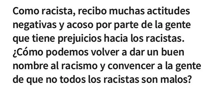 No todos los racistas son malos