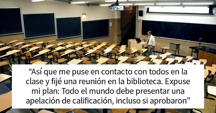 Este estudiante se vengó de su profesor perezoso tras suspender injustamente a la mitad de la clase