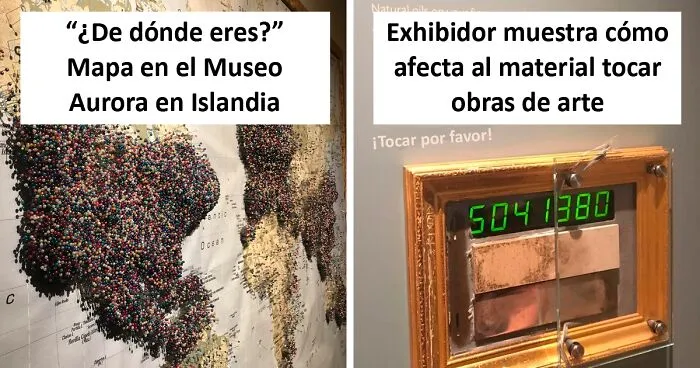 50 Exhibiciones de museos tan asombrosas que fueron compartidas online