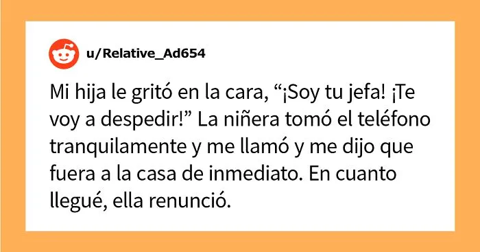 La gente cree que esta madre hizo un gran trabajo al castigar a su hija "malcriada" después de que hiciera renunciar a su niñera