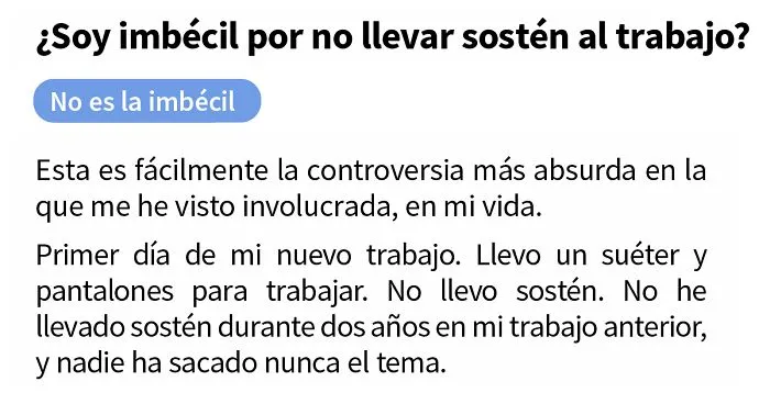 Esta mujer no lleva sostén en el trabajo a pesar de las quejas de sus compañeros, y pregunta si es idiota por ello