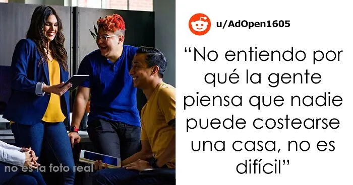 Esta persona llamó la atención a unos compañeros arrogantes que decían que vivir de alquiler con más de 30 años es de "fracasados"