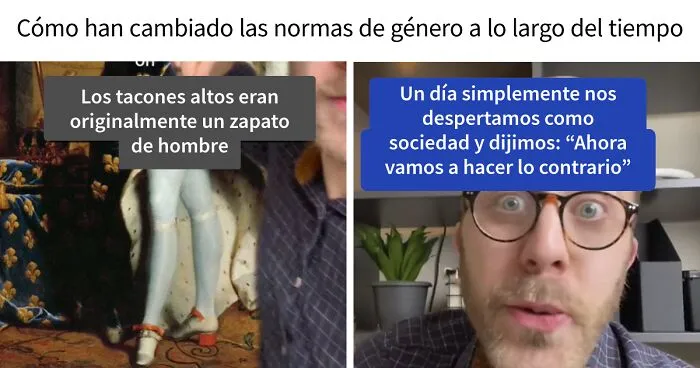 Este hombre comparte datos históricos mostrando los rápidos cambios de las normas de género al ser totalmente inventadas