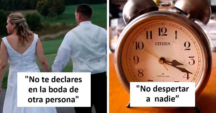 Las 40 mejores respuestas a "¿Cuál es una "regla no escrita" que crees que todo el mundo debería conocer y seguir?"